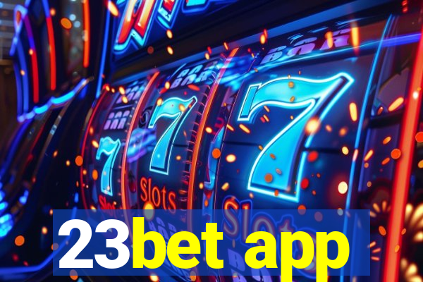 23bet app